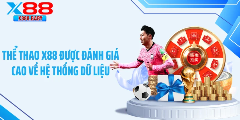 Thể thao X88 được đánh giá cao về hệ thống dữ liệu